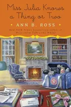 Book cover of Miss Julia Knows a Thing or Two