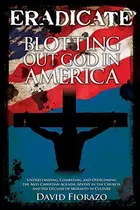 Book cover of ERADICATE (Free eBook Sampler): Blotting Out God in America