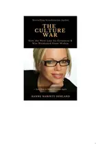 Book cover of THE CULTURE WAR How the West Lost Its Greatness & Was Weakened From Within