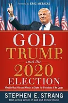 Book cover of God, Trump, and the 2020 Election
