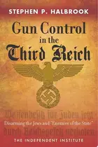 Book cover of Gun Control in the Third Reich