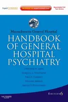 Book cover of Massachusetts General Hospital Handbook of General Hospital Psychiatry - E-Book