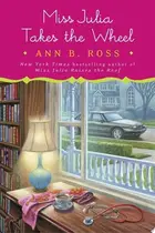 Book cover of Miss Julia Takes the Wheel