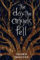 Book cover of Day the Angels Fell