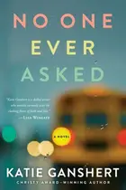 Book cover of No One Ever Asked