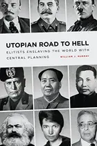 Book cover of Utopian Road to Hell