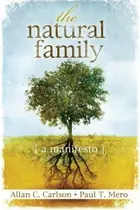 Book cover of The Natural Family A Manifesto