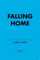 Book cover of Falling Home
