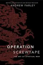 Book cover of Operation Screwtape The Art Of Spiritual War