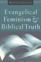 Book cover of Evangelical Feminism and Biblical Truth
