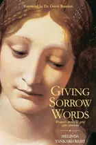 Book cover of Giving Sorrow Words Women's Stories of Grief After Abortion