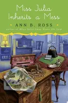 Book cover of Miss Julia Inherits a Mess