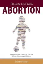 Book cover of Deliver Us From Abortion