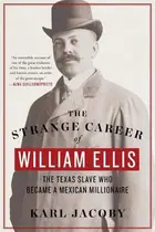 Book cover of The Strange Career of William Ellis