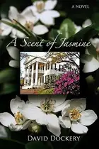 Book cover of A Scent of Jasmine