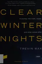Book cover of Clear Winter Nights A Journey Into Truth, Doubt, and What Comes After