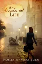 Book cover of An Accidental Life