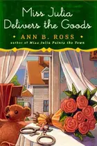 Book cover of Miss Julia Delivers the Goods