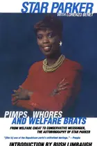 Book cover of Pimps, Whores and Welfare Brats From Welfare Cheat to Conservative Messenger