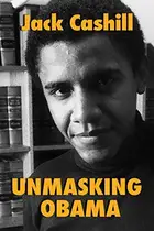 Book cover of Unmasking Obama
