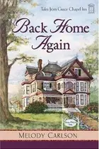 Book cover of Back Home Again (The Tales from Grace Chapel Inn Series #1)