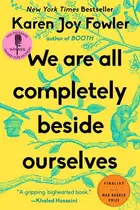 Book cover of We are All Completely Beside Ourselves
