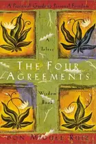 Book cover of The Four Agreements A Practical Guide to Personal Freedom