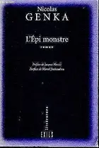 Book cover of L'\u00e9pi monstre
