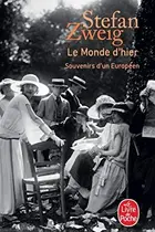 Book cover of Le monde d'hier souvenirs d'un Européen