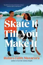 Book cover of Skate It Till You Make It