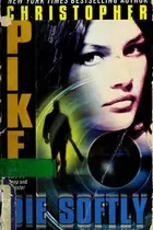 Book cover of Die Softly