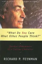 Book cover of What Do You Care What Other People Think?