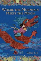 Book cover of Where the Mountain Meets the Moon