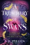 Book cover of A Treachery of Swans