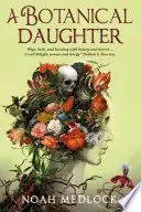 Book cover of A Botanical Daughter