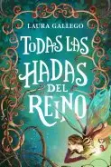 Book cover of Todas las hadas del reino / All the Fairies in the Kingdom