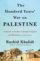 Book cover of The Hundred Years' War on Palestine