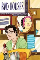 Book cover of Bad houses