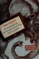 Book cover of Der Hundertjährige, der aus dem Fenster stieg und verschwand