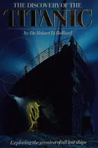 Book cover of The discovery of the Titanic