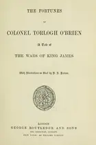 Book cover of The fortunes of Colonel Torlogh O'Brien