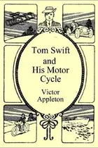 Book cover of Tom Swift and his Motor Cycle