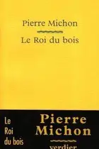 Book cover of Le roi du bois
