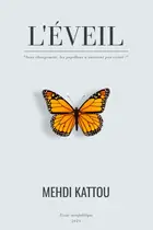 Book cover of L'\u00e9veil: Pour un changement ...