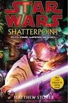 Book cover of Star Wars - Shatterpoint