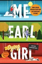 Book cover of Me and Earl and the Dying Girl