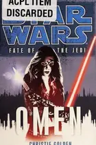 Book cover of Star Wars - Fate of the Jedi - Omen