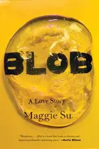 Book cover of Blob A Love Story