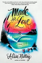 Book cover of Made For Love