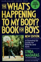 Book cover of The what's happening to my body? book for boys
